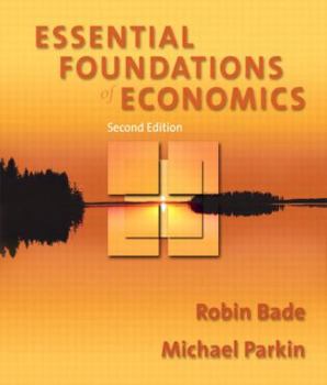 Hardcover Essential Foundations of Economics Plus Myeconlab Student Access Kit Book