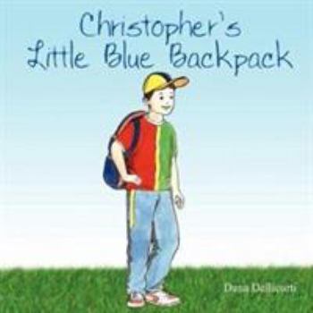 Paperback Christopher's Little Blue Backpack Book