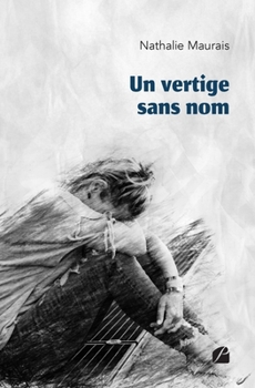 Paperback Un vertige sans nom [French] Book
