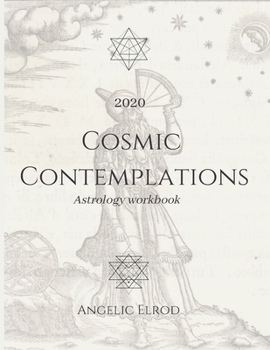 Paperback 2020 Cosmic Contemplations: Astrology Workbook (black and white edition) Book