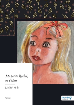 Paperback Ma Petite Rachel, on T'aime [French] Book