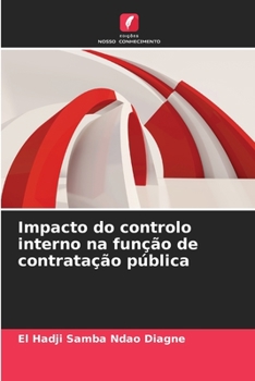 Paperback Impacto do controlo interno na função de contratação pública [Portuguese] Book