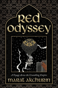 Paperback Red Odyssey: A Voyage Across the Crumbling Empire Book