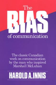 Paperback The Bias of Communication Book