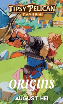 Paperback Tipsy Pelican Tavern Origins: Tipsy Pelican Tavern Prequel Story Book