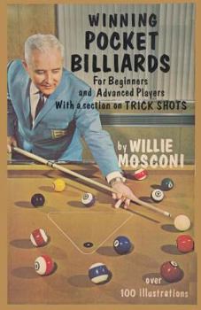 Paperback Winning Pocket Billiards for Beginners and Advanced Players with a Section on Trick Shots Book