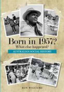 Paperback Born in 1957? What else happened? Book