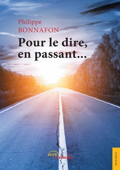 Paperback Pour le dire, en passant... [French] Book