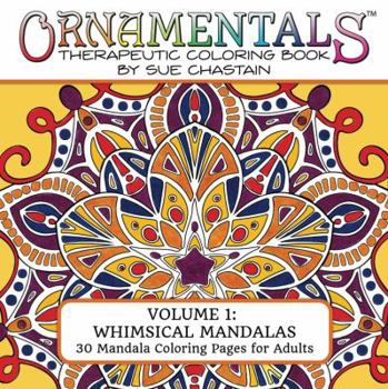 Paperback OrnaMENTALs: Whimsical Mandalas: 30 Mandala Coloring Pages for Adults Book