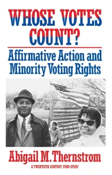 Paperback Whose Votes Count?: Affirmative Action and Minority Voting Rights Book