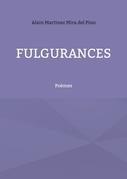 Paperback Fulgurances: Poèmes [French] Book