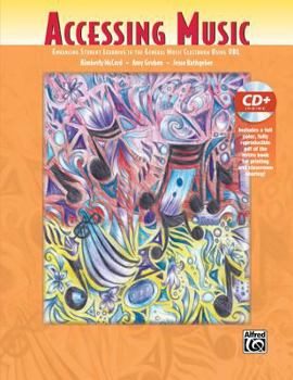 Paperback Accessing Music: Enhancing Student Learning in the General Music Classroom Using Udl, Book & Data CD Book