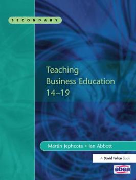 Hardcover Teaching Business Education 14-19 Book