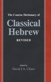 Hardcover The Concise Dictionary of Classical Hebrew Revised Book
