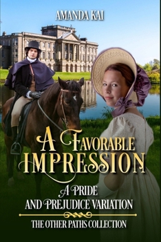 Paperback A Favorable Impression: A Pride and Prejudice Variation Book