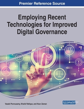 Paperback Employing Recent Technologies for Improved Digital Governance Book