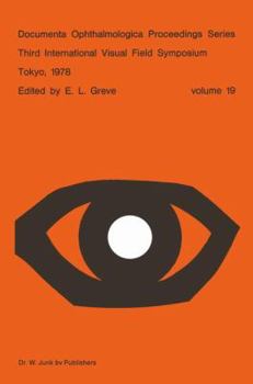 Paperback Third International Visual Field Symposium Tokyo, May 3-6, 1978 Book
