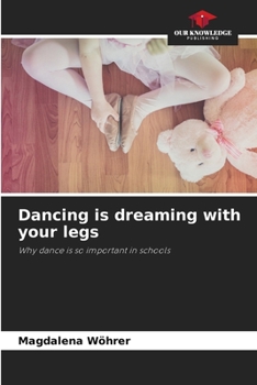 Paperback Dancing is dreaming with your legs Book