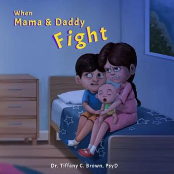 Paperback When Mama & Daddy Fight Book