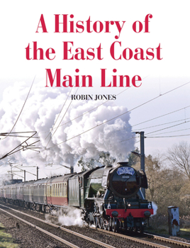 Paperback A History of the East Coast Main Line Book