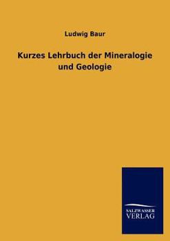 Paperback Kurzes Lehrbuch der Mineralogie und Geologie [German] Book