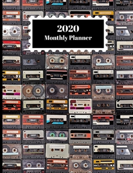 Paperback 2020 Monthly Planner: 1980's 80's Music Cassette Tapes Design Cover 1 Year Planner Appointment Calendar Organizer And Journal For Writing Book