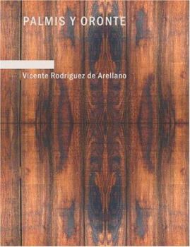 Paperback Palmis y Oronte [Spanish] Book