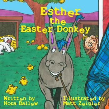 Paperback Esther the Easter Donkey Book