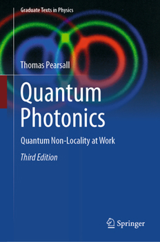 Hardcover Quantum Photonics: Quantum Non-Locality at Work Book
