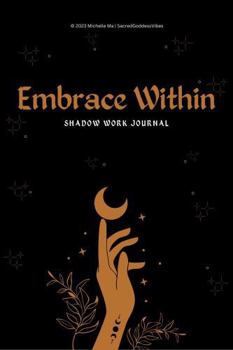 Paperback Embrace Within: Shadow Work Journal Book