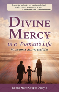 Paperback Divine Mercy in a Woman's Life: Milestones Along the Way Book