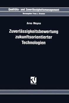 Paperback Zuverlässigkeitsbewertung Zukunftsorientierter Technologien [German] Book