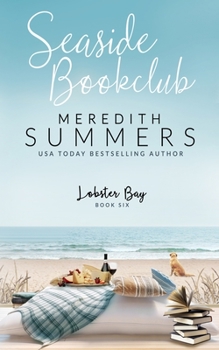 Seaside Bookclub - Book #6 of the Lobster Bay