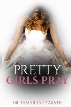 Paperback Pretty Girls Pray Book