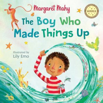 Paperback The Boy Who Made Things Up (Margaret Mahy Illustration Prize) Book