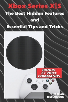 Paperback Xbox Series X&#448;S - The Best Hidden Features and Essential Tips and Tricks (Bonus: 27 Voice Commands) Book