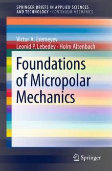 Paperback Foundations of Micropolar Mechanics Book