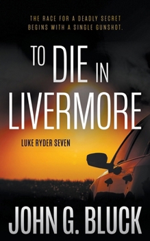 Paperback To Die In Livermore: A Mystery Detective Thriller Series Book