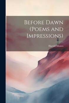 Paperback Before Dawn (poems and Impressions) Book