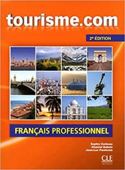 Paperback Tourisme.Com: Livre De L'eleve + Cd-audio - 2e Edition (French Edition) [French] Book