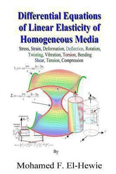 Paperback Differential Equations of Linear Elasticity of Homogeneous Media: Theory of Linear Elasticity Book