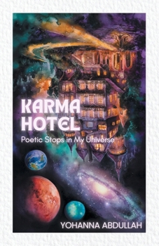 Paperback Karma Hotel: Poetic Stops in My Universe Book