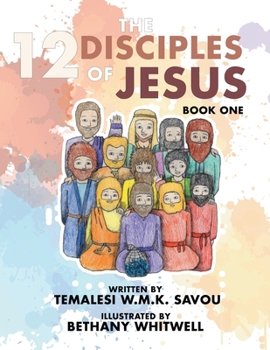 Paperback The 12 Disciples of Jesus: Book One Book