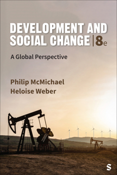 Development and Social Change: A Global Perspective (Sociology for a New Century)