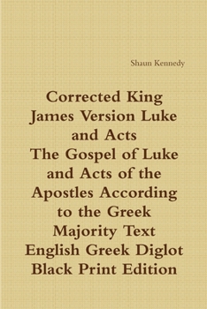 Paperback Corrected King James Luke and Acts: Black Print Diglot Book