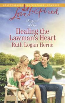 Healing the Lawman's Heart - Book #6 of the Kirkwood Lake