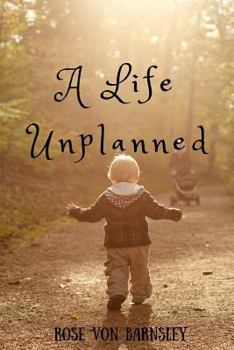 Paperback A Life Unplanned Book