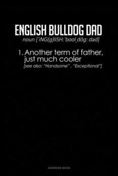 Paperback English Bulldog Dad Definition: Address Book