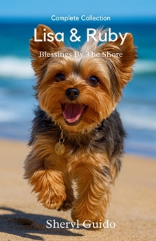Paperback Complete Collection Lisa & Ruby: Blessings By The Shore Book