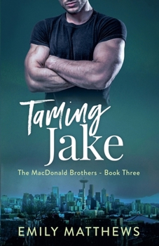 Taming Jake (The MacDonald Brothers)